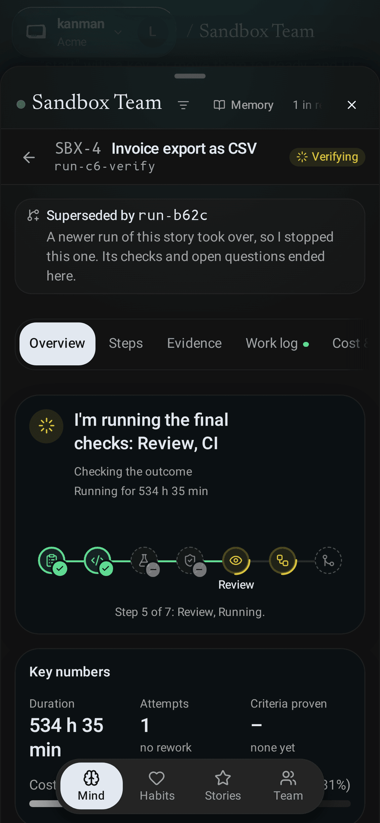 Overview of the sandbox story's run while it is checked: what kanman is doing now, the steps diagram with the checks running and the key numbers with the cost (Mobile)