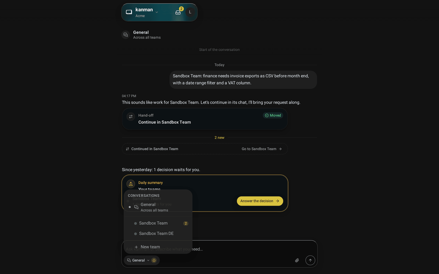 General in the middle of the screen with the chip under the message box open: General and the teams, each with its count of new messages and of items that need you