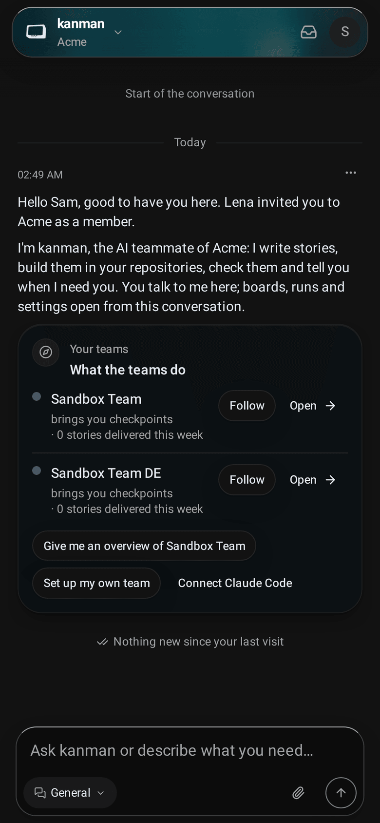 kanman's first message: Hello Sam, good to have you here. Lena invited you to Acme as a member. Below it the card What the teams do with each team, its week and the buttons Follow and Open (Mobile)